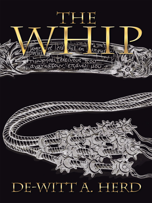 Title details for The Whip by De-Witt A. Herd - Available
